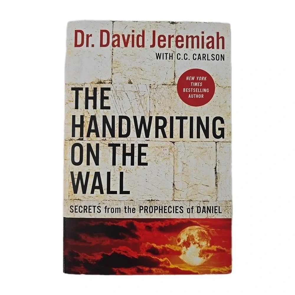 David Jeremiah - The Handwriting On The Wall - (Paperback) - C.C. Carlson